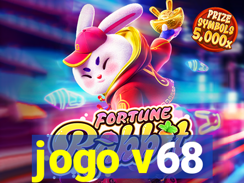 jogo v68